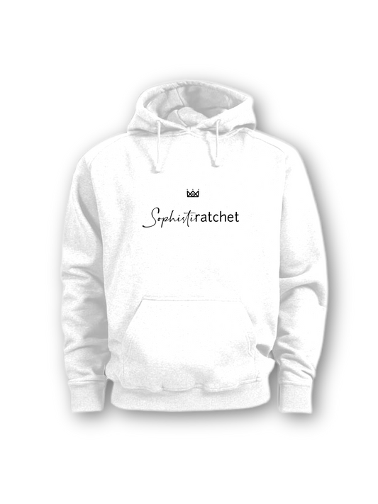 SOPHISTIRATCHET HOODIE